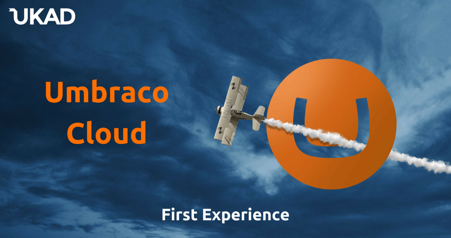 Umbraco Cloud or UaaS — Our first experience